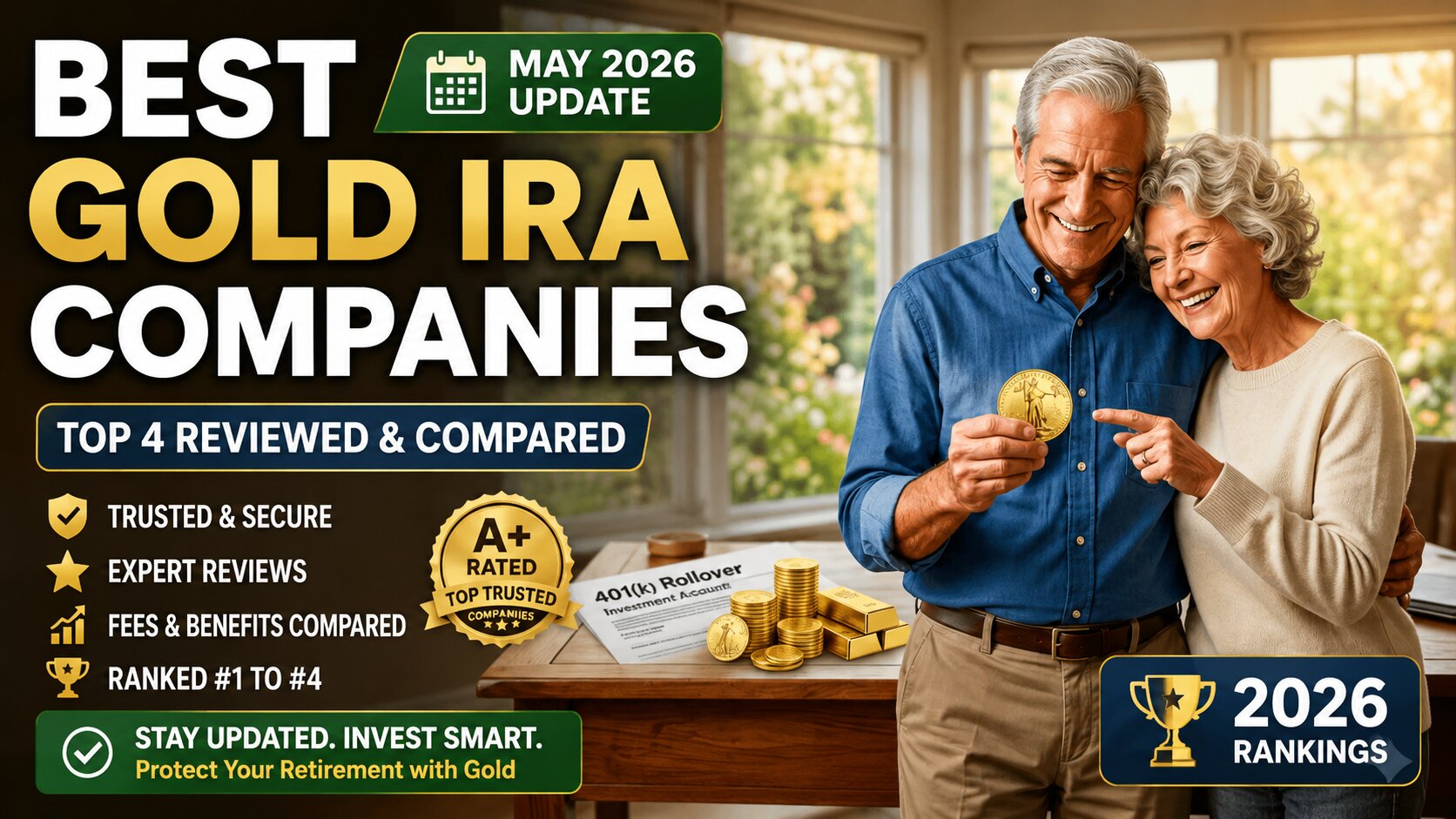 Best Gold IRA Companies 2026 (Top 4 Reviewed & Compared)